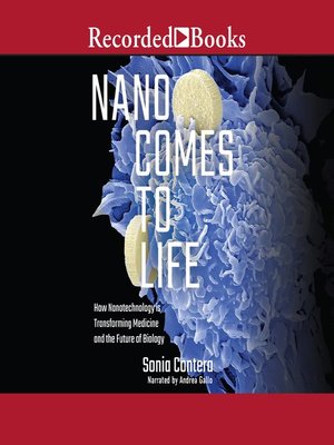 cover image of Nano Comes to Life